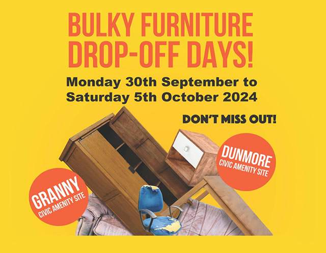 Bulky Furniture Drop-off Days - Granny & Dunmore Civic Amenity Sites 2024