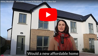 Youtube: Abbey Meadows - Affordable Homes in Ferrybank - Don't Miss Out